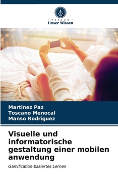 Paperback Visuelle und informatorische gestaltung einer mobilen anwendung [German] Book