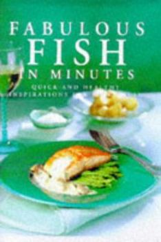 Hardcover Fabulous Fish in Minutes Book