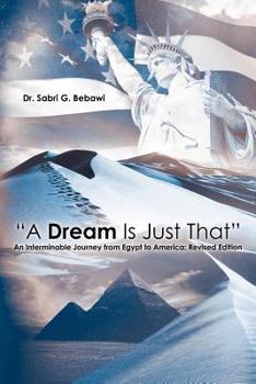 Paperback "A Dream Is Just That" Book