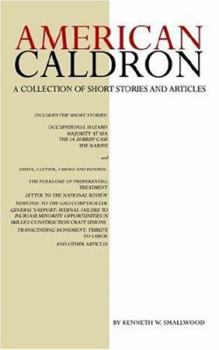 Paperback American Caldron: A Collection of Short Stories and Articles Book