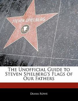 Paperback Off the Record Guide to Steven Spielberg's Flags of Our Fathers Book