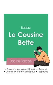 Paperback Réussir son Bac de français 2023: Analyse de La Cousine Bette de Balzac [French] Book