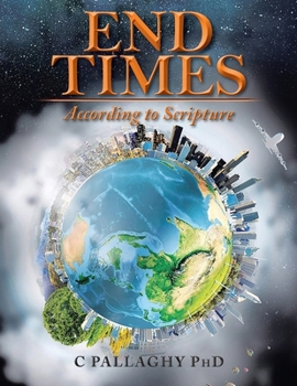 Paperback End Times: According to Scripture Book