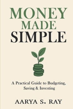 Paperback Money Made Simple: A Practical Guide to Budgeting, Saving & Investing Book