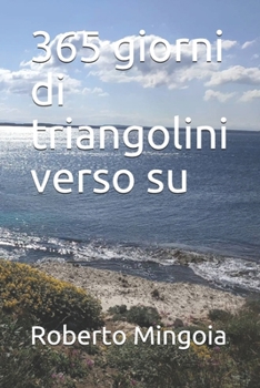 Paperback 365 giorni di triangolini verso su [Italian] Book
