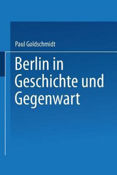Paperback Berlin in Geschichte Und Gegenwart [German] Book