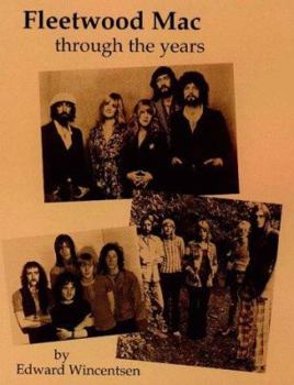 Paperback Fleetwood Mac: Through the Years Book