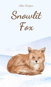 Hardcover Snowlit Fox Book