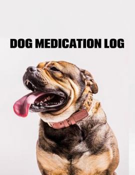 Paperback Dog Medication Log Book