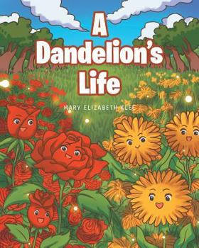 Paperback A Dandelion's Life Book