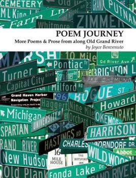 Hardcover Poem Journey: More Poems & Prose from Along Old Grand River Book