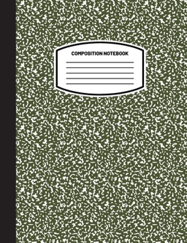 Paperback Classic Composition Notebook: (8.5x11) Wide Ruled Lined Paper Notebook Journal (Olive Green) (Notebook for Kids, Teens, Students, Adults) Back to Sc Book