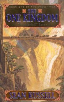 The One Kingdom (The Swans' War, book 1) - Book #1 of the Swan's War