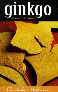 Paperback Ginkgo: Elixir of Youth: Elixir of Youth Book