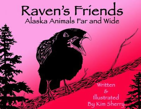 Paperback Raven's Friends Alaska Animals Far and Wide Book