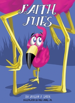 Hardcover Faith Flies Book