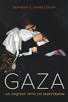 Paperback Gaza: An Inquest Into Its Martyrdom Book