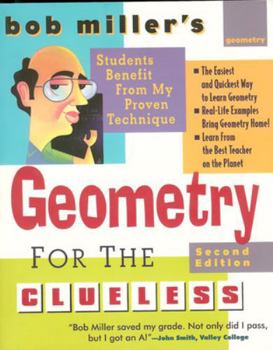 Paperback Bob Miller's Geometry for the Clueless, 2nd Edition Book