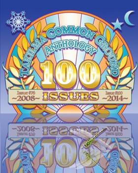 Paperback Takilma Common Ground Anthology: Volume IV * 2008-14 Book