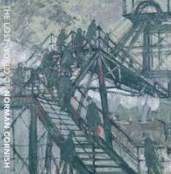 Paperback Lost World Of Norman Cornish Book