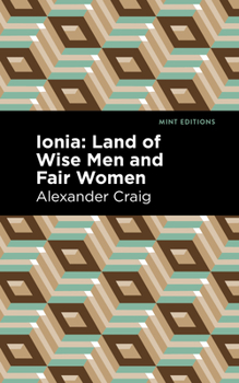 Paperback Ionia: Land of Wise Men and Fair Women Book