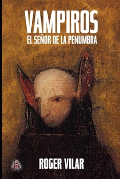 Paperback Vampiros El Señor de la Penumbra [Spanish] Book