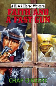 Hardcover Faith and a Fast Gun Book