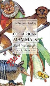 Paperback The Natural History of Costa Rican Mammals Book