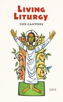 Paperback Living Liturgy(tm) for Cantors: Year B (2015) Book
