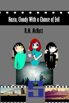 Paperback Hazco, Cloudy With A Chance of Evil: A Novel By Rebecca McNutt (Sysco) Book