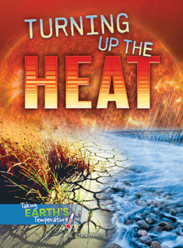 Library Binding Turning Up the Heat Book