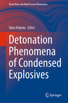 Hardcover Detonation Phenomena of Condensed Explosives Book