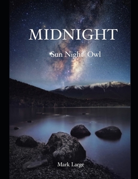 Paperback Midnight: Sun Night Owl Book