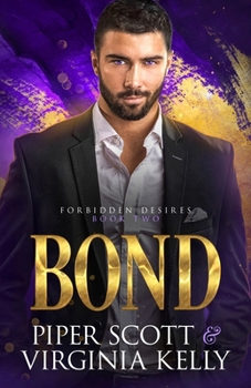 Bond - Book #2 of the Forbidden Desires