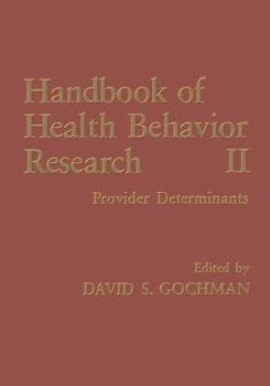 Paperback Handbook of Health Behavior Research II: Provider Determinants Book