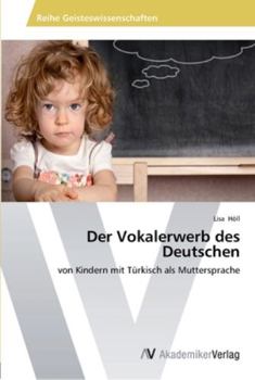 Paperback Der Vokalerwerb des Deutschen [German] Book