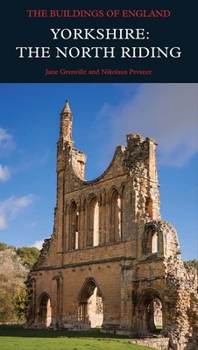 Yorkshire: North Riding - Book  of the Pevsner Architectural Guides: Buildings of England