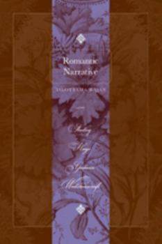 Hardcover Romantic Narrative: Shelley, Hays, Godwin, Wollstonecraft Book