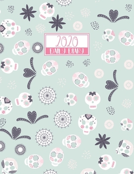 2020 Daily Diary: A4 Day on a Page to View Full DO1P Planner Lined Writing Journal Duck Egg Blue & Pink Day of the Dead Sugar Skulls
