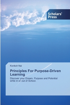 Paperback Principles For Purpose-Driven Learning Book