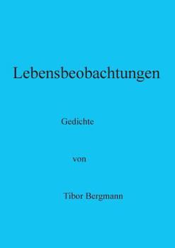 Paperback Lebensbeobachtungen: Gedichte [German] Book