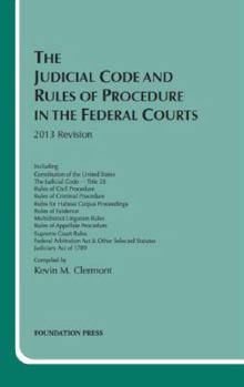 Paperback Clermont's the Judicial Code and Rules of Procedure in the Federal Courts, 2013 Book