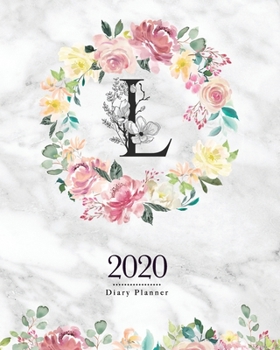 2020 Diary Planner: 8x10 Planner With Watercolor Flowers "L" Monogram On Gray Marble for Woman