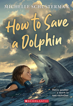 Paperback How to Save a Dolphin Book