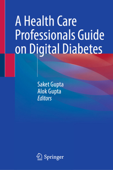 Hardcover A Health Care Professionals Guide on Digital Diabetes Book