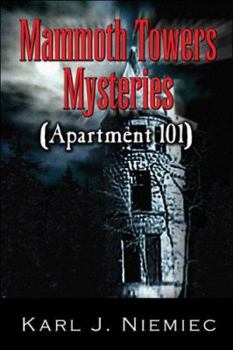 Paperback Mammoth Towers Mysteries: Apartment 101 Book