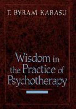 Hardcover Wisdom in the Practice of Psychotherapy Book