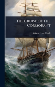 Hardcover The Cruise Of The Cormorant Book