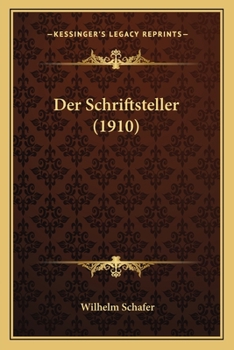 Paperback Der Schriftsteller (1910) [German] Book