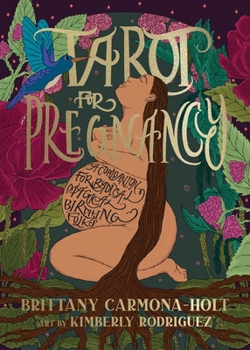Paperback Tarot for Pregnancy: A Companion for Radical Magical Birthing Folks Book